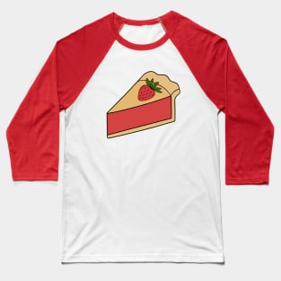 SUMMERTIME Slice Of Strawberry Pie Dessert Lover - Cute Food Art Baseball T-Shirt